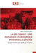La Rd Congo: Une Puissance Économique Potentielle Gâchée by Michel Maunza Nzumba