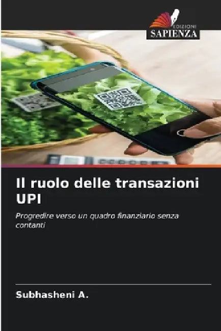 Il ruolo delle transazioni UPI by Subhasheni A
