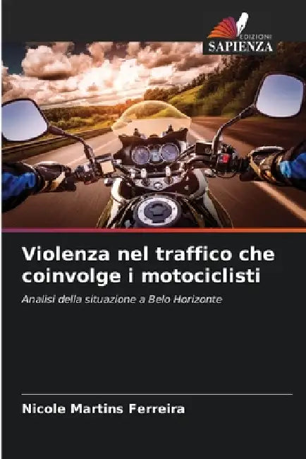 Violenza nel traffico che coinvolge i motociclisti by Nicole Martins Ferreira