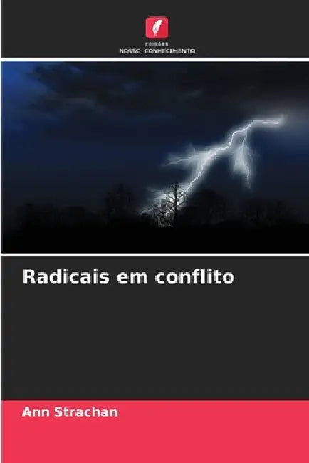 Radicais em conflito by Ann Strachan