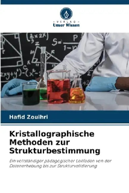 Kristallographische Methoden zur Strukturbestimmung by Hafid Zouihri