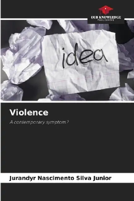 Violence by Jurandyr Nascimento Silva Junior