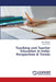 Teaching and Teacher Education in India: Perspectives & Trends by Shiv Narayan, Varsha Rani
