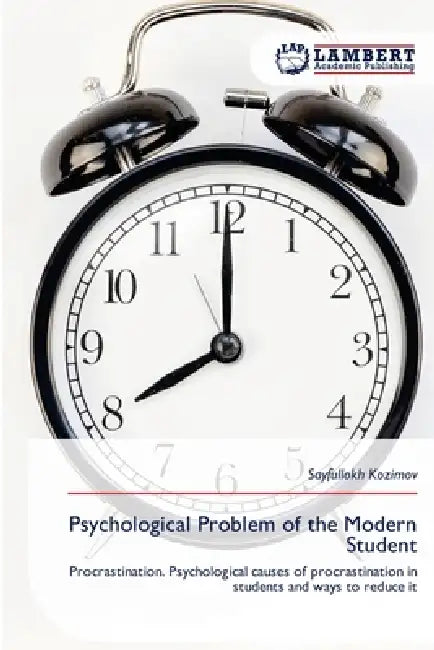 Psychological Problem of the Modern Student by Sayfullokh Kozimov