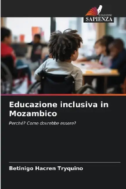 Educazione inclusiva in Mozambico by Betinigo Hacren Tryquino