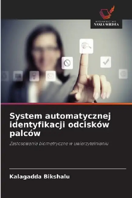 System automatycznej identyfikacji odcisków palców by Kalagadda Bikshalu