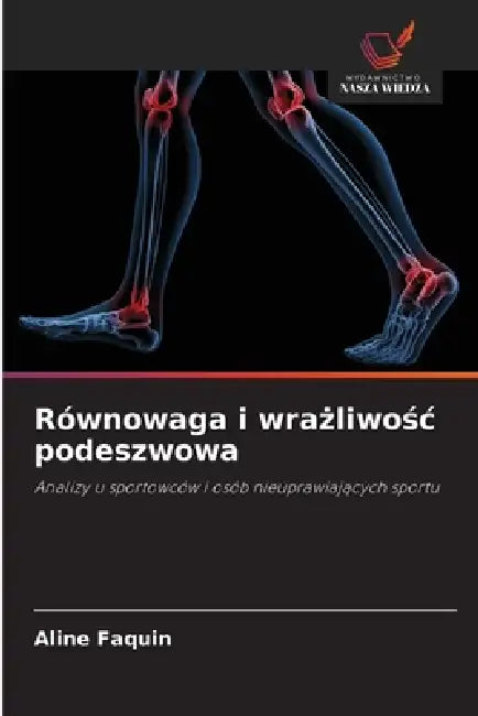 Równowaga i wrażliwośc podeszwowa by Aline Faquin