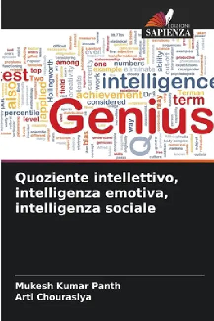 Quoziente intellettivo, intelligenza emotiva, intelligenza sociale by Mukesh Kumar Panth, Arti Chourasiya