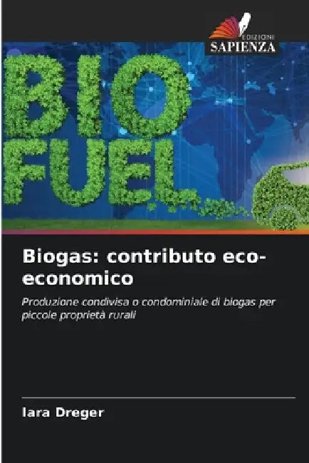 Biogas: contributo eco-economico by Iara Dreger