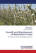 Growth and Development of Horticulture Crops by Zaffar Mahdi Dar, Malik Ahsaf Aziz, Farooq Ahmad Khan