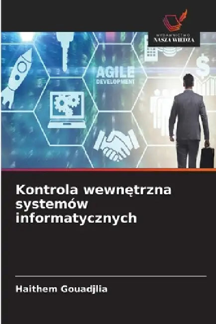 Kontrola wewnętrzna systemów informatycznych by Haithem Gouadjlia