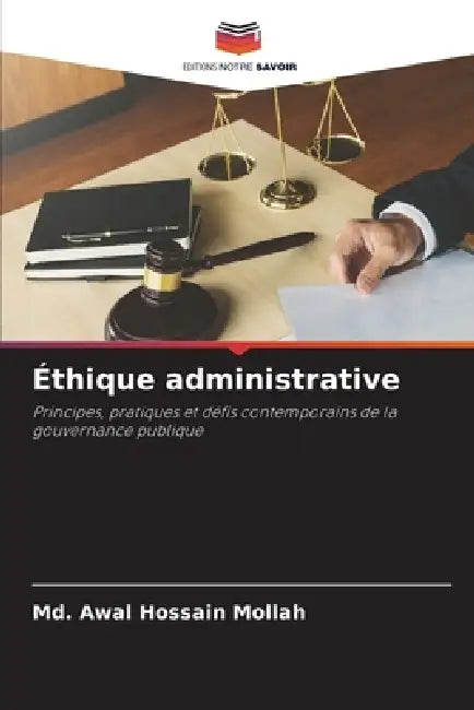 Éthique administrative by MD Awal Hossain Mollah