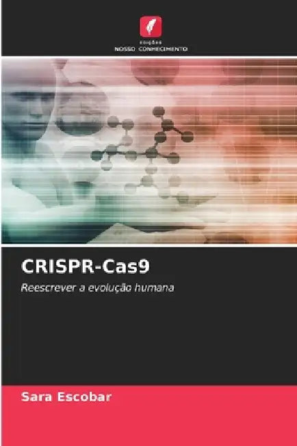 CRISPR-Cas9 by Sara Escobar