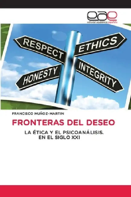 Fronteras del Deseo by Francisco Muñoz-Martin