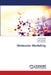 Molecular Modeling by Imane Abdelli, Faiçal Hassani, Sarra Ghalem