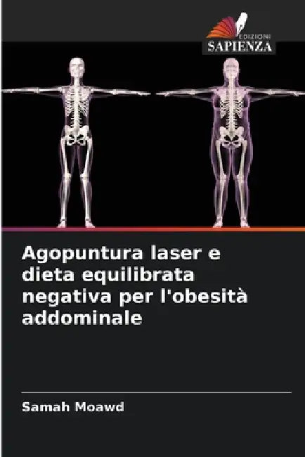 Agopuntura laser e dieta equilibrata negativa per l'obesità addominale by Samah Moawd