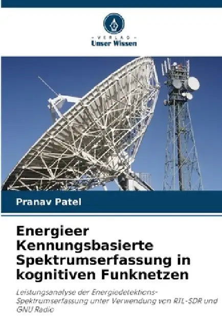 Energieer Кennungsbasierte Spektrumserfassung in kognitiven Funknetzen by Pranav Patel