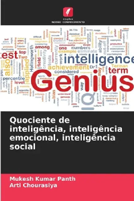 Quociente de inteligência, inteligência emocional, inteligência social by Mukesh Kumar Panth, Arti Chourasiya