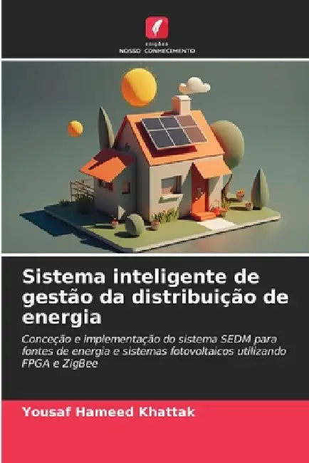 Sistema inteligente de gestão da distribuição de energia by Yousaf Hameed Khattak