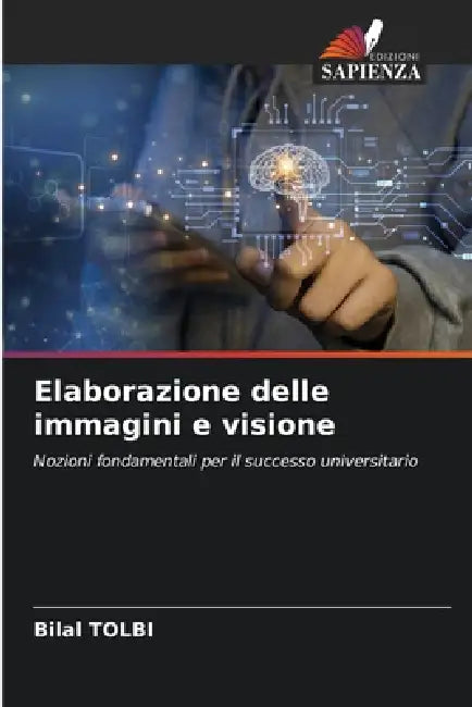 Elaborazione delle immagini e visione by Bilal Tolbi