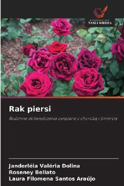 Rak piersi by Janderléia Valéria Dolina, Roseney Bellato, Laura Filomena Santos Araújo