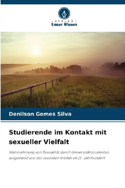 Studierende im Kontakt mit sexueller Vielfalt by Denilson Gomes Silva