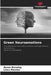 Green Neuroemotions by Nerea Blessing, Lince Morales