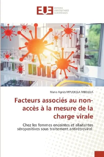 Facteurs associés au non-accès à la mesure de la charge virale by Marie-Agnès Mpuekela Mbolela