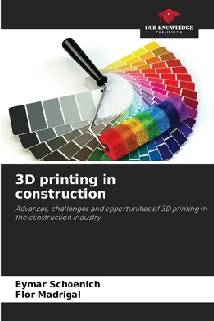 3D printing in construction by Eymar Schoenich, Flor Madrigal