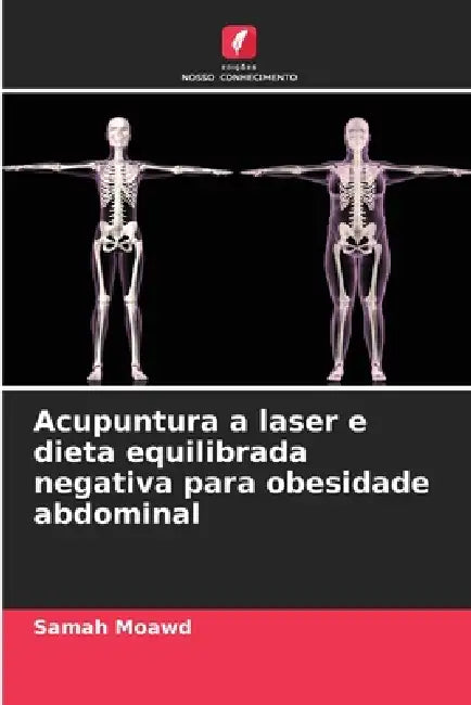 Acupuntura a laser e dieta equilibrada negativa para obesidade abdominal by Samah Moawd