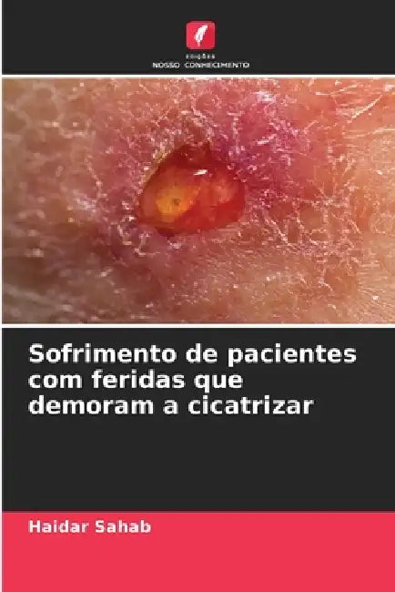 Sofrimento de pacientes com feridas que demoram a cicatrizar by Haidar Sahab