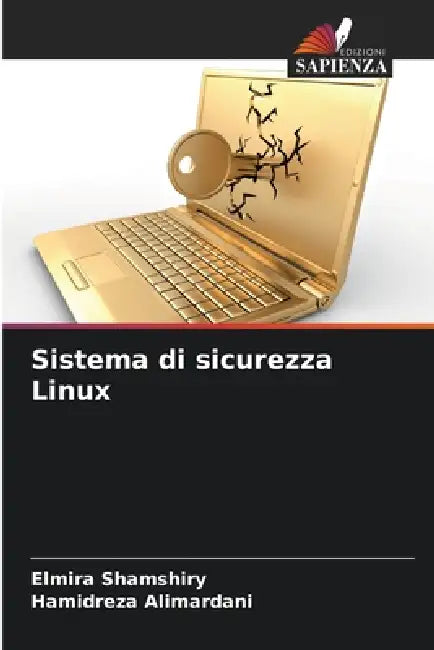 Sistema di sicurezza Linux by Elmira Shamshiry, Hamidreza Alimardani
