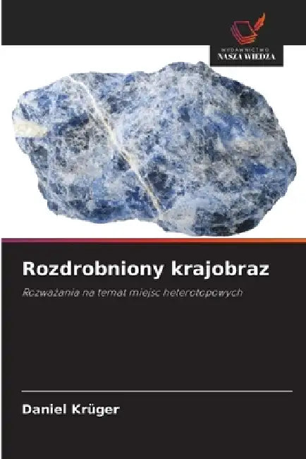 Rozdrobniony krajobraz by Daniel Krüger