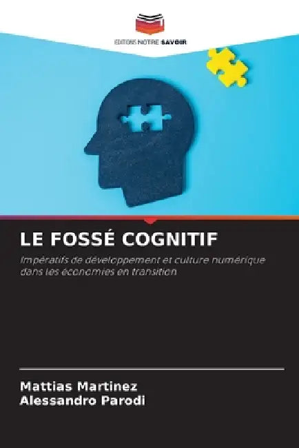Le Fossé Cognitif by Mattias Martinez, Alessandro Parodi