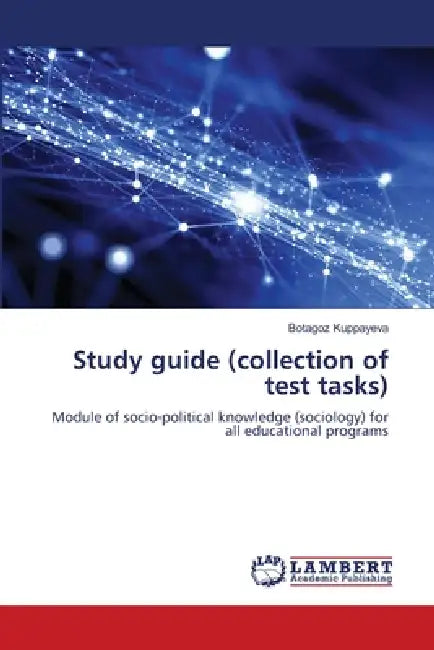 Study guide (collection of test tasks) by Botagoz Kuppayeva