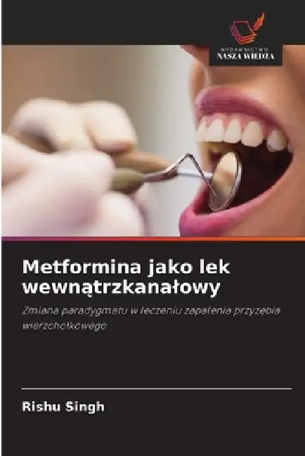 Metformina jako lek wewnątrzkanalowy by Rishu Singh
