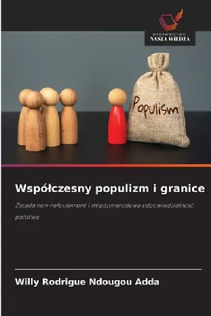 Wspólczesny populizm i granice by Willy Rodrigue Ndougou Adda