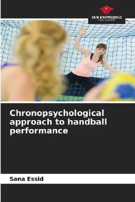 Chronopsychological approach to handball performance by Sana Essid