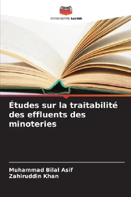 Études sur la traitabilité des effluents des minoteries by Muhammad Bilal Asif, Zahiruddin Khan