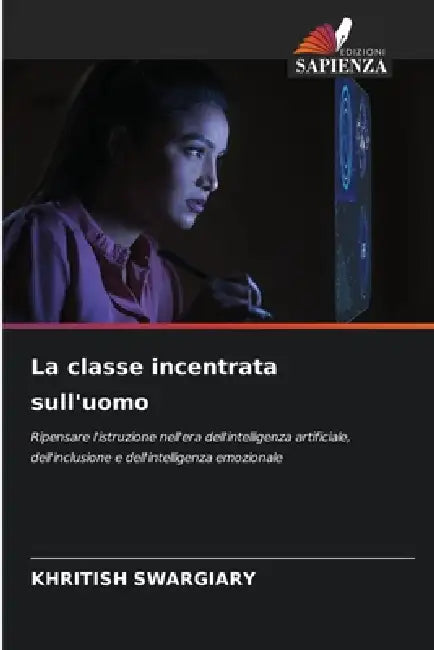 La classe incentrata sull'uomo by Khritish Swargiary