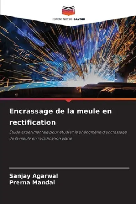 Encrassage de la meule en rectification by Sanjay Agarwal, Prerna Mandal