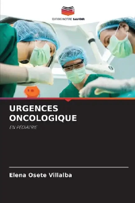 Urgences Oncologique by Elena Osete Villalba