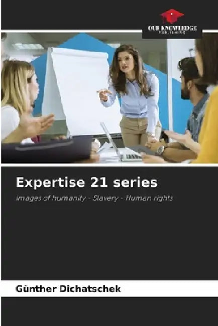 Expertise 21 series by Günther Dichatschek