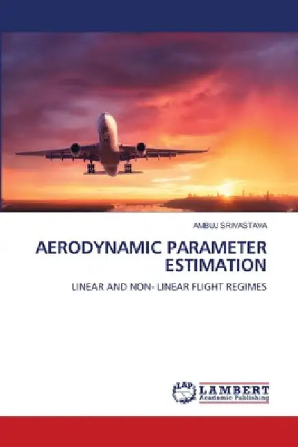 Aerodynamic Parameter Estimation by Ambuj Srivastava