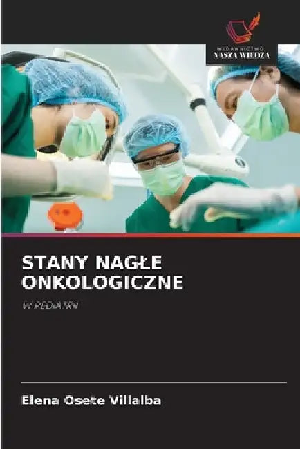 Stany Nagle Onkologiczne by Elena Osete Villalba