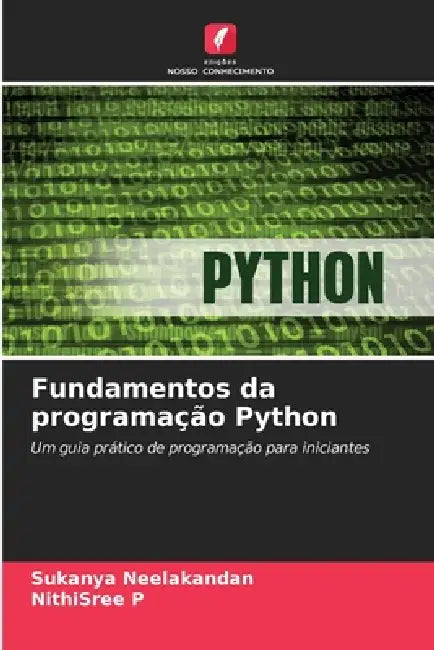 Fundamentos da programação Python by Sukanya Neelakandan, Nithisree P