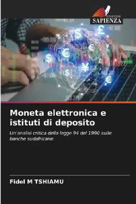 Moneta elettronica e istituti di deposito by Fidel M. Tshiamu