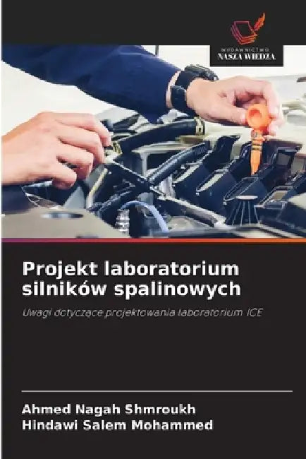 Projekt laboratorium silników spalinowych by Ahmed Nagah Shmroukh, Hindawi Salem Mohammed