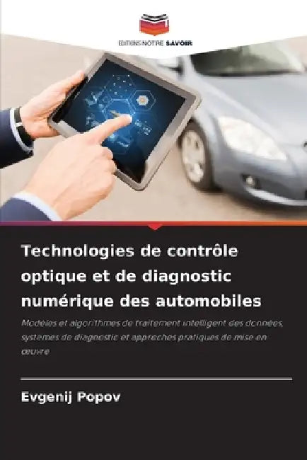Technologies de contrôle optique et de diagnostic numérique des automobiles by Evgenij Popov