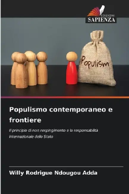 Populismo contemporaneo e frontiere by Willy Rodrigue Ndougou Adda